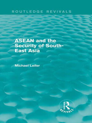 cover image of ASEAN and the Security of South-East Asia (Routledge Revivals)